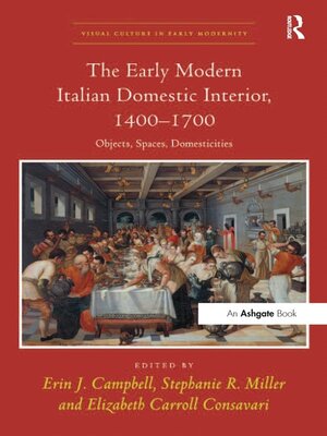 cover image of The Early Modern Italian Domestic Interior, 1400–1700